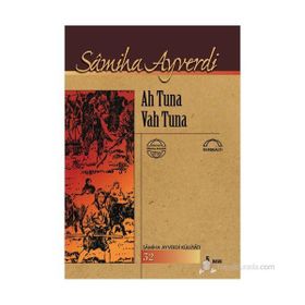 AH TUNA VAH TUNA - SAMIHA AYVERDI (ISBN:9799757663248)
