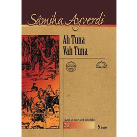 AH TUNA VAH TUNA - SAMIHA AYVERDI