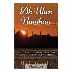Ah Ulan Nagihan - Halil Ayyıldız