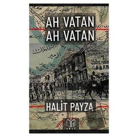 Ah Vatan Ah Vatan - Halit Payza