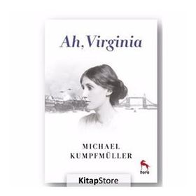 Ah, Virginia - Michael Kumpfmüller - Nora Yayınları