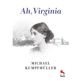 Ah, Virginia - Michael Kumpfmüller - Nora Yayınları