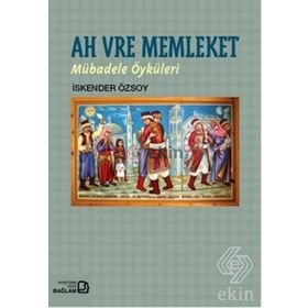 Ah Vre Memleket - İskender Özsoy