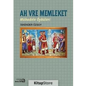 Ah Vre Memleket - İskender Özsoy