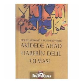 Ahad Haber ve Delil Olması - Abdullah Yolcu