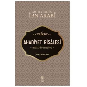 Ahadiyet Risalesi / Muhyiddin İbn Arabi