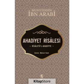 Ahadiyet Risalesi / Muhyiddin İbn Arabi