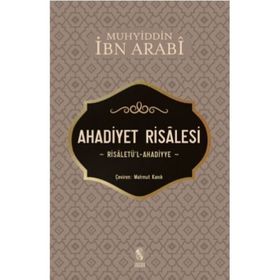 Ahadiyet Risalesi / Muhyiddin İbn Arabi