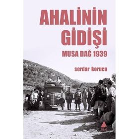 Ahalinin Gidişi - Musa Dağ