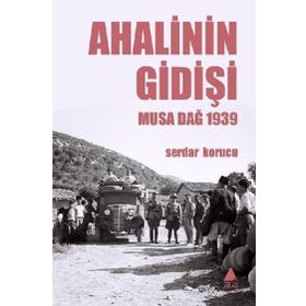 Ahalinin Gidişi - Musa Dağ