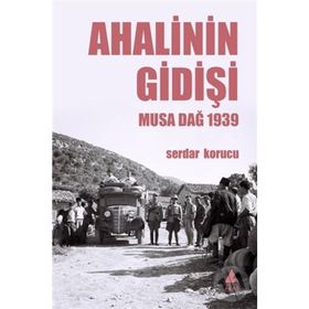 Ahalinin Gidişi - Serdar Korucu