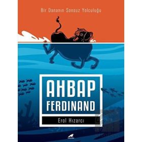 Ahbap Ferdinand: Bir Dananın Sonsuz Yolculuğu - Erol Hızarcı