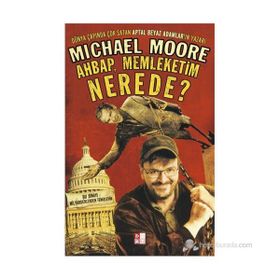 AHBAP MEMLEKETIM NEREDE? - MICHAEL MOORE
