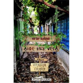 Ahde Kırk Vefa - kollektif