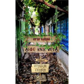 Ahde Kırk Vefa - kollektif