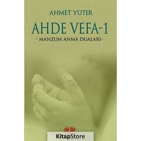 Ahde Vefa 1 - Manzum Anma Duaları - Ahmet Yüter