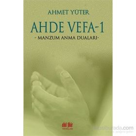 Ahde Vefa 1 - Manzum Anma Duaları - Ahmet Yüter