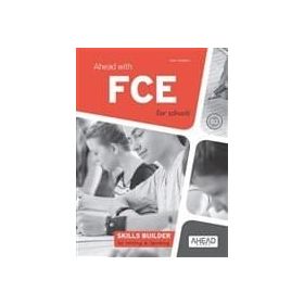 Ahead With FCE For Schools Skills Builder For Writing - Speaking - Sean Haughton