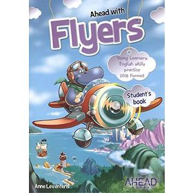 AHEAD WITH FLYERS YOUNG LEARNERS ENGLISH SKILLS - ANNE LEVENTERIS