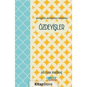 Ahengimiz Akordumuz Nefesimiz - Özdeyişler - Ali Rıza Malkoç