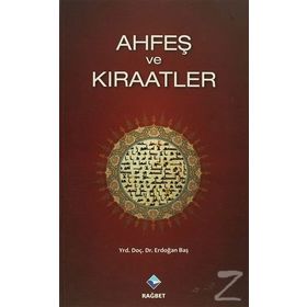 AHFEŞ VE KIRAATLER - ERDOĞAN BAŞ
