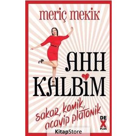 Ahh Kalbim - Meriç Mekik