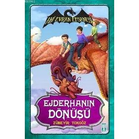 Ahi Evran Efsanesi - Ejderhanın Dönüşü - Zübeyir Tokgöz