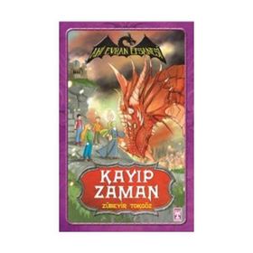 Ahi Evran Efsanesi - Kayıp Zaman / Zübeyir Tokgöz / Timaş Genç Yayınları