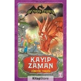 Ahi Evran Efsanesi - Kayıp Zaman / Zübeyir Tokgöz / Timaş Genç Yayınları
