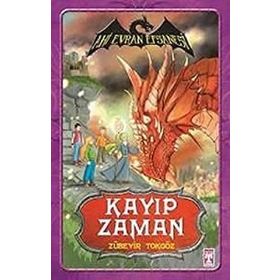 Ahi Evran Efsanesi - Kayıp Zaman / Zübeyir Tokgöz / Timaş Genç Yayınları