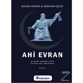Ahi Evran - Gökhan Çelik