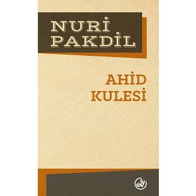 AHID KULESI - NURI PAKDIL