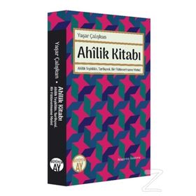 Ahilik Kitabı- Yaşar Çalışkan