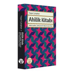 Ahilik Kitabı- Yaşar Çalışkan
