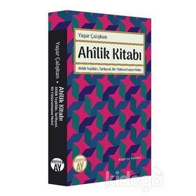 Ahilik Kitabı- Yaşar Çalışkan