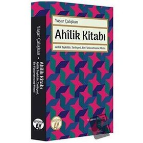 Ahilik Kitabı- Yaşar Çalışkan