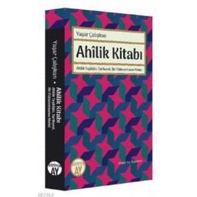 Ahilik Kitabı- Yaşar Çalışkan