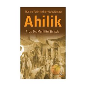 Ahilik - Muhittin Şimşek