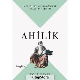 Ahilik - Uğur Kınık
