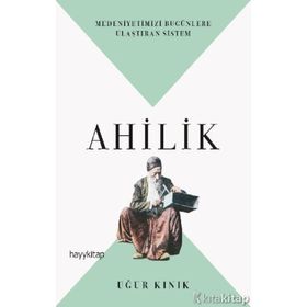 Ahilik - Uğur Kınık