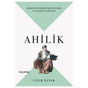 Ahilik - Uğur Kınık