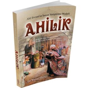 Ahilik - Yusuf Ekinci
