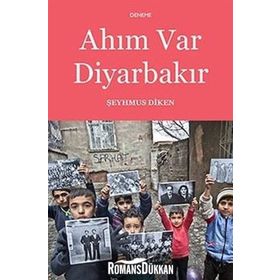 Ahım Var Diyarbakır - Şeyhmus Diken
