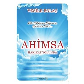 Ahimsa - Dr. Vesile Bolaç