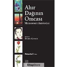 AHIR DAĞININ OMCASI MUHAMMET ARİFİOĞLU - DURDU GEVHER