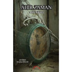 Ahir Zaman - Afife Fikret