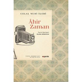 Ahir Zaman - Celal Nuri İleri