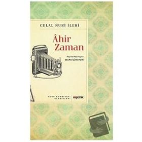 Ahir Zaman - Celal Nuri İleri
