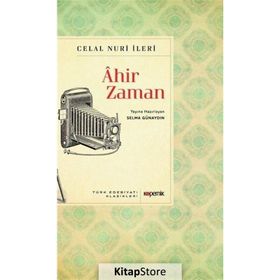 Ahir Zaman - Celal Nuri İleri