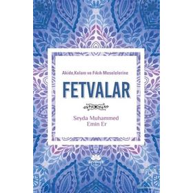 Ahir Zaman Meselelerine Fetvalar -1 - Fahrettin Şeker